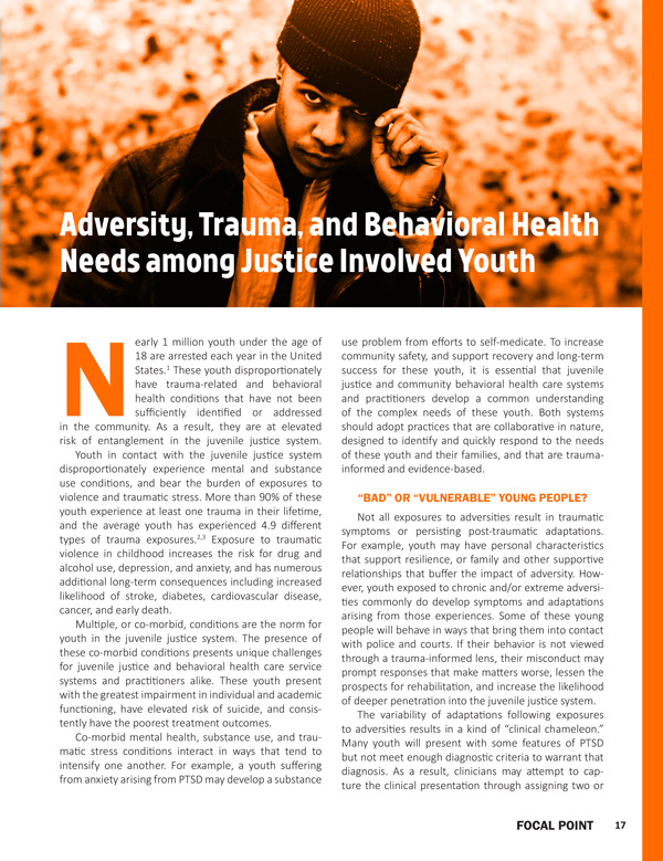 Adversity, Trauma, and Behavioral Health Needs among Justice Involved Youth