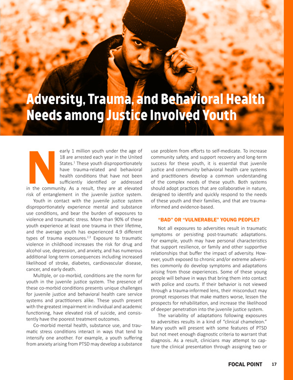 Adversity, Trauma, and Behavioral Health Needs among Justice Involved Youth