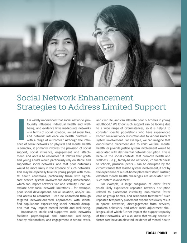 Social Network Enhancement Strategies to Address Limited Support