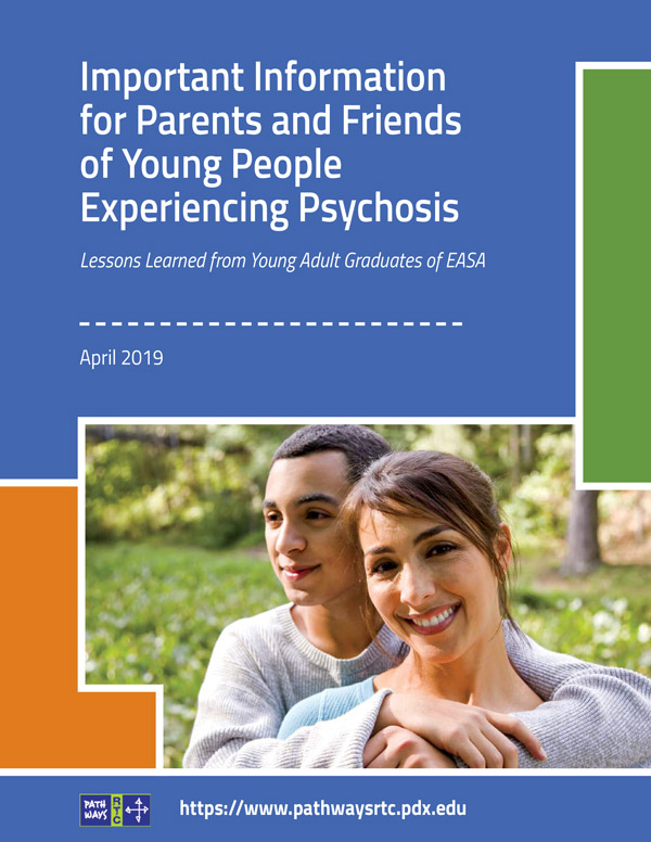 Important Information for Parents and Friends of Young People Experiencing Psychosis